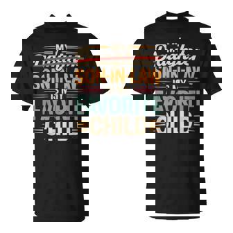 My Son In Law Is My Favorite Child Fathers Day Mens T-Shirt | Seseable CA