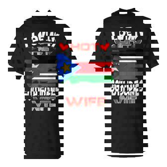 South Sudan I Love My Hot South Sudanese Wife T-Shirt | Mazezy