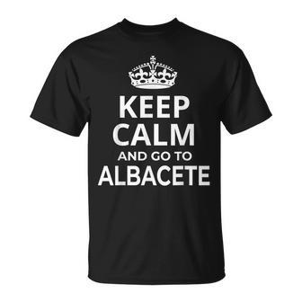 Souvenirs De Albacete Con Texto En Inglés Keep Calm And Go To Albacete Camiseta unisex - Regaloses
