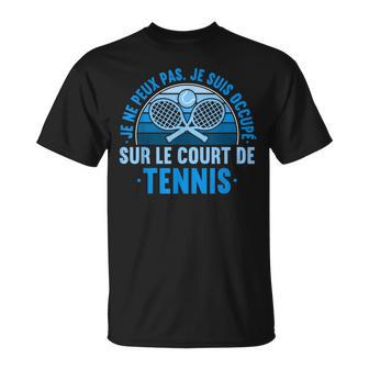 Sport Joueur Tennis Drôle Cadeau Humour Tennis T-Shirt - Cadeauxyz