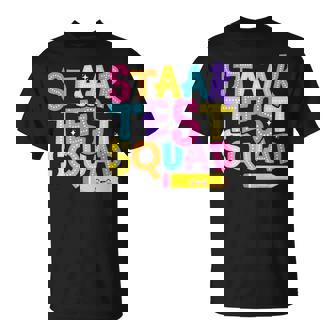 Staar Test Squad Elementary Teacher Test Day T-Shirt | Seseable CA