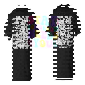 Stay Tomorrow Needs You Groovy Suicide Prevention Awareness T-Shirt | Mazezy