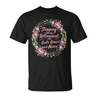 Stepping Into My Retirement With God's Grace And Mercy T-Shirt - Monsterry