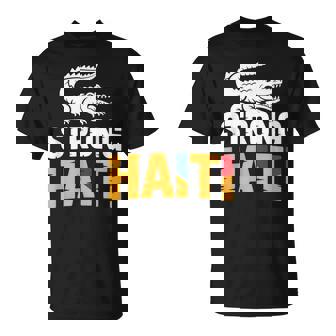 Strong Haiti Forca Haitian Pride Alligator Island Culture T-Shirt | Mazezy