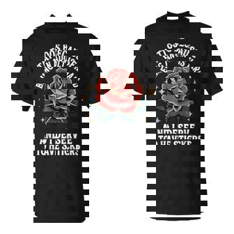 Tattoos Because Being An Adult Is Hard Deserve T-Shirt | Seseable FR