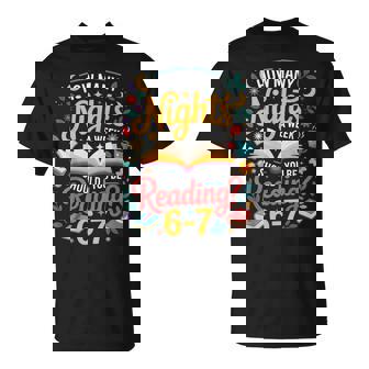 Teacher 67 How Many Nights A Week Should You Be Reading 6-7 T-Shirt | Mazezy