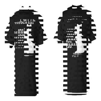 Tell Your Cat I Said Binary Meme Geek Nerd Humor T-Shirt | Mazezy