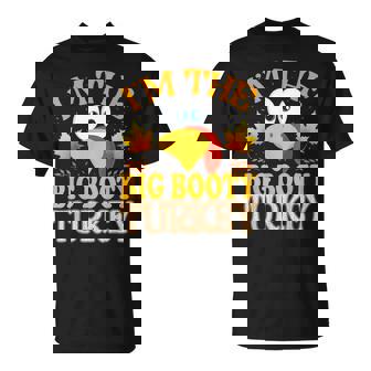 Thanksgiving I'm The Big Booty Turkey Matching T-Shirt - Thegiftio