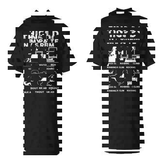 Things I Do In My Spare Time Climbing Lover T-Shirt | Mazezy