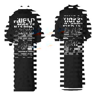 Things I Do In My Spare Time Roller Coaster Lover T-Shirt - Monsterry