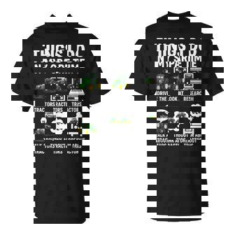 Things I Do In My Spare Time Tractor Lover Farmer T-Shirt | Mazezy