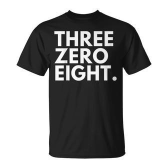 Three Zero Huit Code Zone 308 Grand Island Ne Nebraska Usa T-Shirt - Cadeauxyz