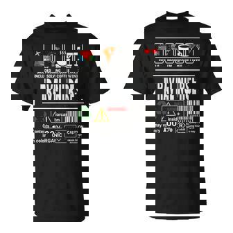 Travel Nurse Job Label Sarcasm Coffee Wine Skills T-Shirt | Mazezy