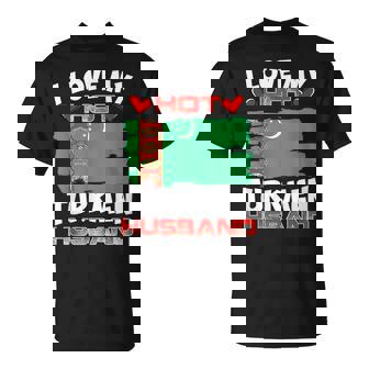 Turkmenistan I Love My Hot Turkmen Husband T-Shirt | Mazezy