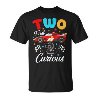 Two Fast 2 Curious 2Nd Birthday Two Years Old Car Racing T-Shirt - Thegiftio UK