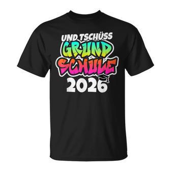 Und Tschüss Grundschule Geschafft Grundschule Abschluss 2026 T-Shirt - Geschenkecke