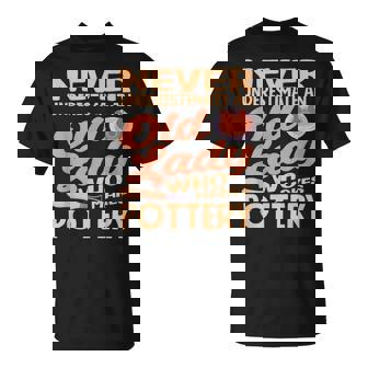 Never Underestimate Old Lady Who Makes Pottery T-Shirt | Mazezy