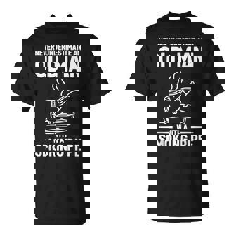 Never Underestimate An Old Man With A Smoking Pipe T-Shirt | Mazezy