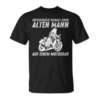 Unterschätze Niemals Einen Alten Mann Auf Motorrad Biker T-Shirt - Geschenkecke