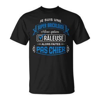 Uper Bricoleuse Alors Faîtes Pas Chier Bricoleuse T-Shirt - Cadeauxyz