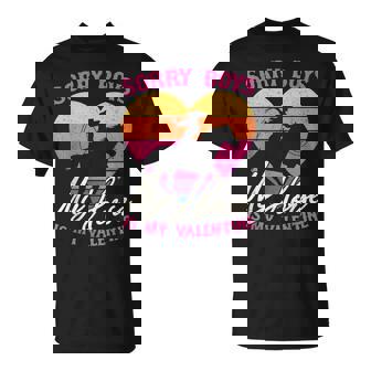 Valentines Girls Cowgirl Sorry Boys My Horse Is My Valentine T-Shirt | Mazezy