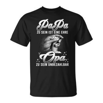 Vater Papa Zuein Ist Eine Ehre Opa Zuein Ist Unbezahlbar T-Shirt - Seseable