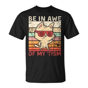 Vintage Autism Be In Awe Of My 'Tism Adult Awe Tism T-Shirt - Thegiftio UK