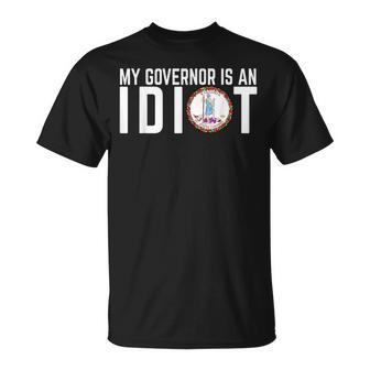 Virginia My Governor Is An Idiot T-Shirt - Thegiftio UK