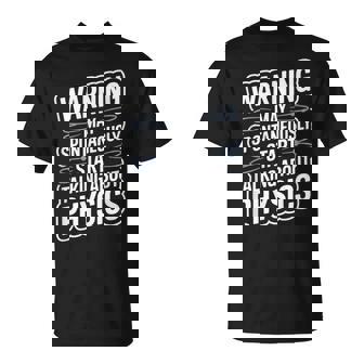 Warning May Spontaneously Start Talking About Physics T-Shirt | Mazezy