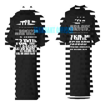 WARRANT OFFICER i Am Always Right Funny T-Shirt | Mazezy