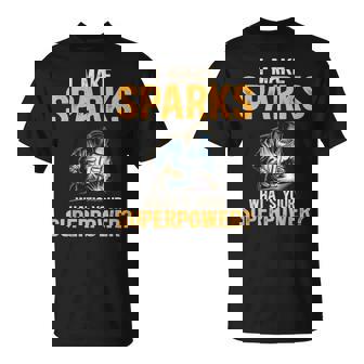 Welder I Make Sparks What's Your Superpower Welding T-Shirt | Mazezy