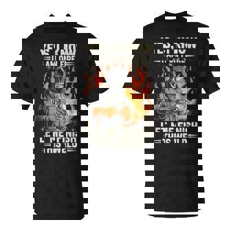 Welder Welding Yes I Know I Am On Fire T-Shirt | Mazezy