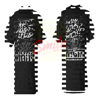 When It Comes To My Child I Will Smile In My Hot Mother T-Shirt | Seseable CA