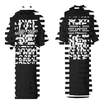 My Wife Is Greek Nothing Scares Me Tank Top T-Shirt | Mazezy