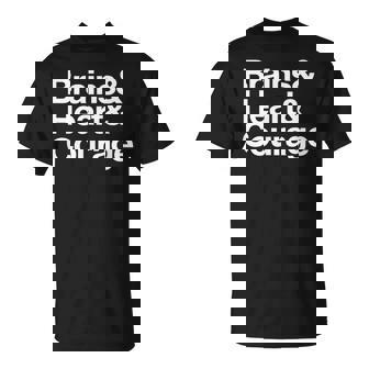 Wizard Of Oz Theme Brains & Heart & Courage T-Shirt | Mazezy