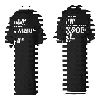 In My Xylophone Era Marching Band Orchestra Musician T-Shirt | Mazezy