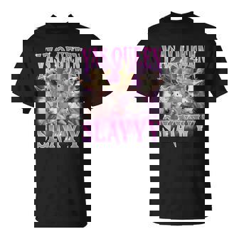 Yas Queen Slay Meme Sarcastic Costume T-Shirt | Seseable CA