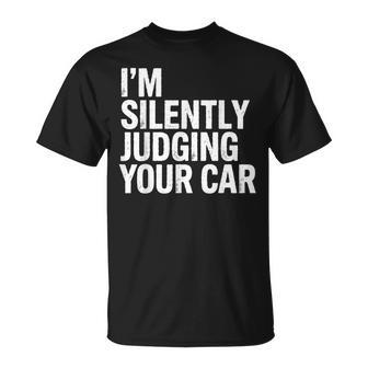 あなたの車を黙って判断してる面白いドライバーの名言 Tシャツ - Kawaiitshirt