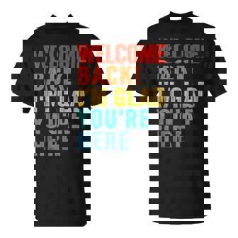 おかえりなさい、ここに来てくれて嬉しいです 男性 女性 子供 Tシャツ - Kawaiitshirt