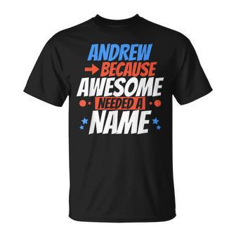 アンドリュー。すごい名前が必要だったから面白いアンドリュー Tシャツ - Kawaiitshirt