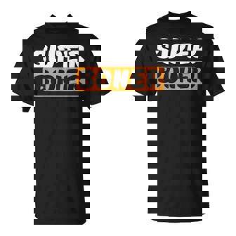 スーパー・ボナー私はスーパー・ボナー・ミームを手に入れました Tシャツ - Kawaiitshirt