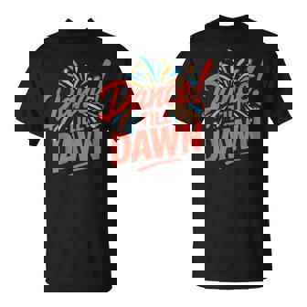 ダンス・ティル・ドーン Tシャツ - Kawaiitshirt