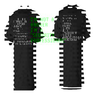 私はハッカーではありません私はサイバーセキュリティの専門家のコンピューターです Cyberecurity Tシャツ - Kawaiitshirt