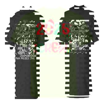 Christmas Crew Family Xmas 2025 Making Memories Together T-Shirt - Seseable