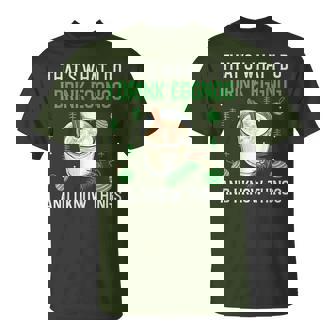 Christmas That's What I Do I Drink Eggnog An I Know Things T-Shirt | Mazezy