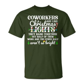 Coworkers Are Like Christmas Lights For Teacher Staff Friend T-Shirt - Thegiftio UK