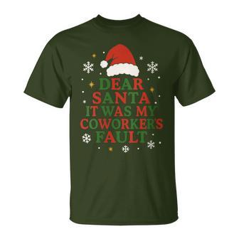 Dear Santa It Was My Coworker’S Fault Christmas Employee T-Shirt | Mazezy