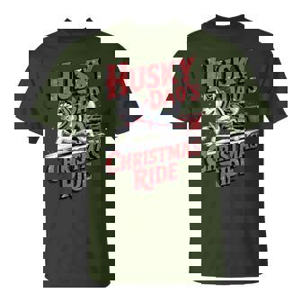 Husky Dad Christmas Ride Holiday T-Shirt - Seseable