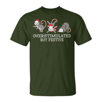 Overstimulated But Festive Opossum Christmas Xmas T-Shirt - Thegiftio UK