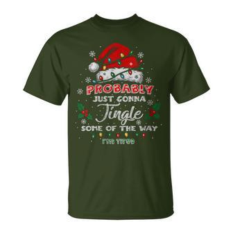 Probably Just Gonna Jingle Some The Way I'm Tired Xmas T-Shirt - Thegiftio UK
